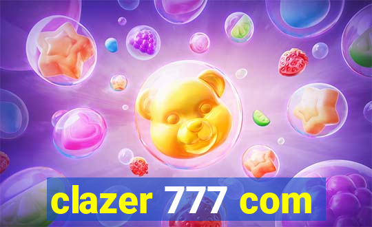 clazer 777 com